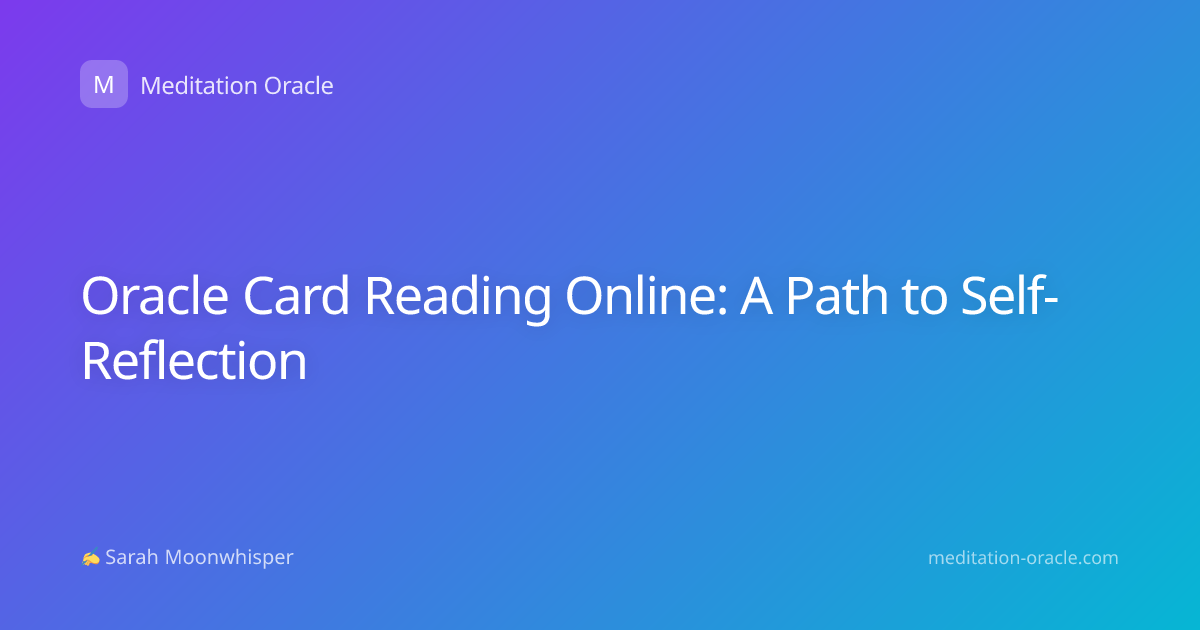 Oracle Card Reading Online: A Path to Self-Reflection